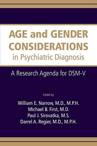 Age and Gender Considerations in Psychiatric Diagnosis: A Research Agenda for DSM-V