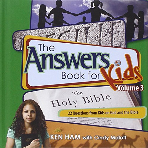 The Answers Book for Kids: 22 Questions from Kids on God and the Bible