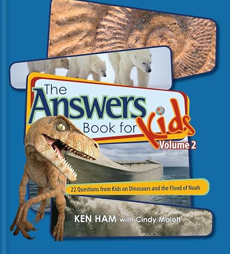 Answers Book for Kids Volume 2: 22 Questions from Kids on Dinosaurs and the Flood of Noah: 02