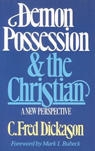 Demon Possession and the Christian