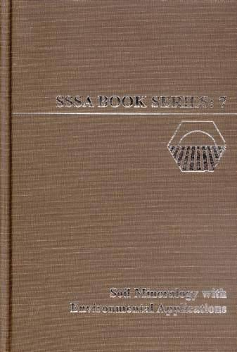 Soil Mineralogy With Environmental Applications
