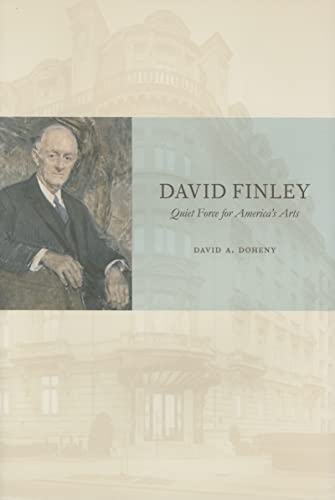 David Finley: Quiet Force for America's Arts