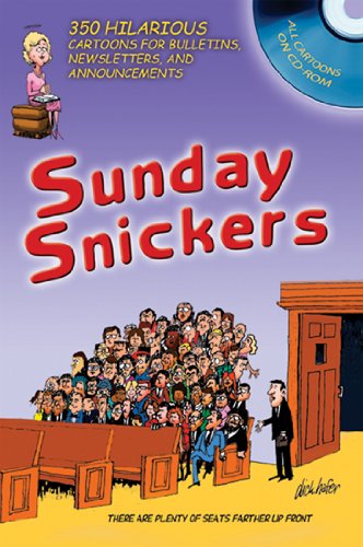 Sunday Snickers: 350 Hilarious Cartoons for Bulletins, Newsletters and Announcements