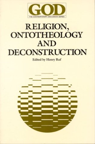 Religion, Ontotheology and Deconstruction