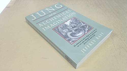 Jung and the Alchemical Imagination (Jung on the Hudson Book Series)