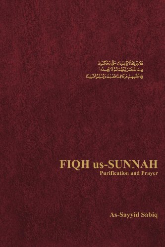 Fiqh Us Sunnah Purification and Prayer