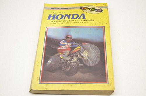 Clymer Honda ATC 185 & 200, 1980-1986: Service, Repair, Maintenance (Clymer All-Terrain Vehicles)