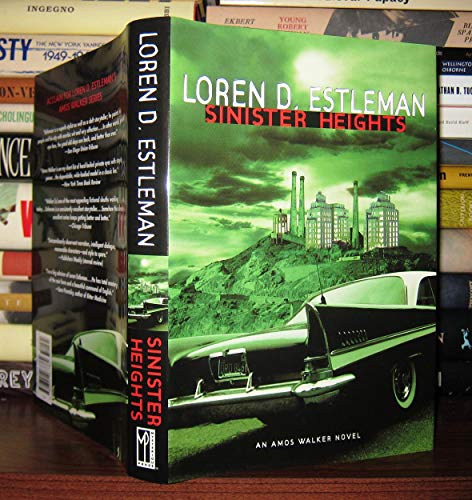 Sinister Heights (Amos Walker S.)