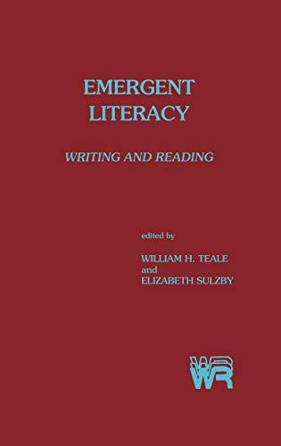 Emergent Literacy: Writing and Reading (Advances in Writing Research)