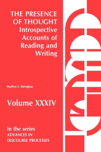 The Presence of Thought: Introspective Accounts of Reading and Writing