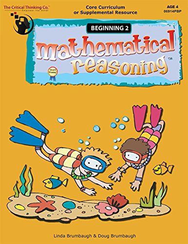 The Critical Thinking Mathematical Reasoning Beginning 2 School Workbook
