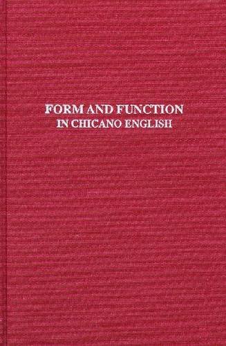Form and Function in Chicano English
