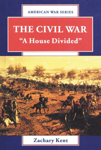 The Civil War: "A House Divided"