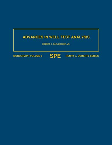 Advances in Well Test Analysis: Monograph 5