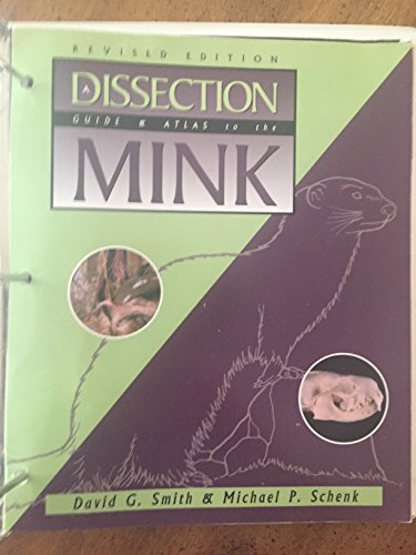 Dissection Guide and Atlas to the Mink