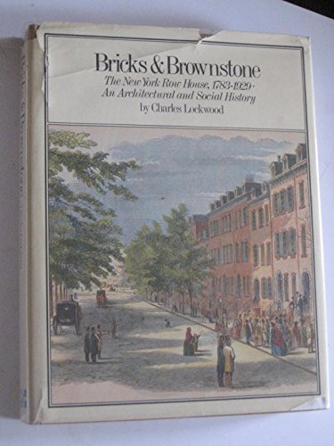 Bricks and Brownstones: A Guide to Architectural Styles and Interior Decoration for Period Restoration