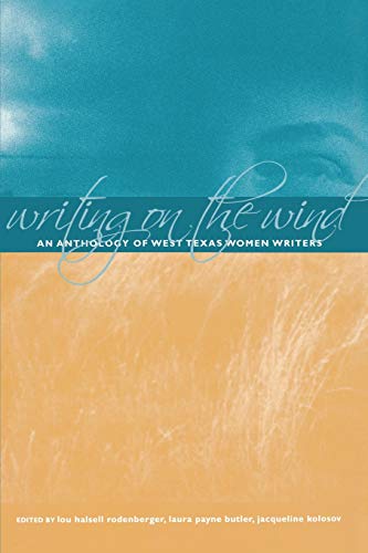 Writing on the Wind: An Anthology of West Texas Women Writers