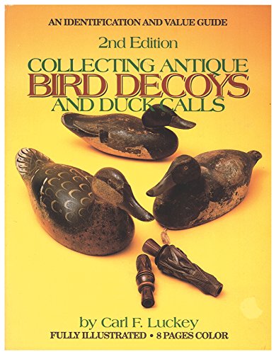 Collecting Antique Bird Decoys and Duck Calls