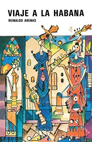 VIAJE A LA HABANA (Novela Rn Tres Viajes)