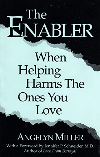 The enabler: When helping harms the ones you love
