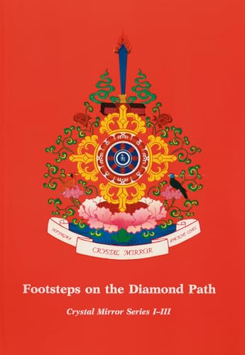Footsteps on the Diamond Path (Crystal Mirror S.)