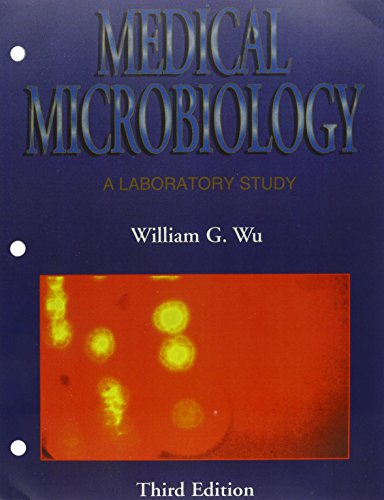 Medical Microbiology: A Laboratory Study