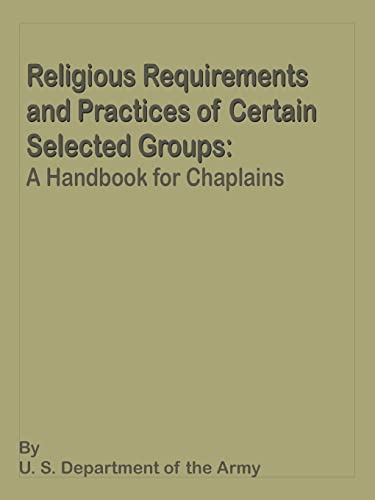 Religious Requirements and Practices: A Handbook for Chaplains