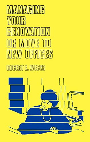 Managing Your Renovation or Move to New Offices