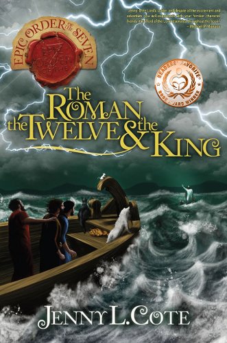 The Roman, the Twelve and the King (Volume 4)