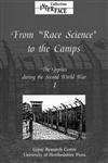 The Gypsies during the Second World War: Volume 1: From Race Science to the Camps (Interface Collection)