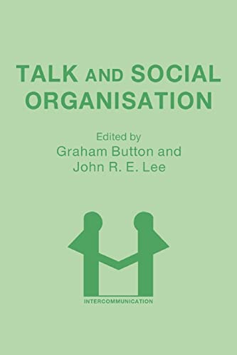 Talk and Social Organisation (Intercommunication, 1)