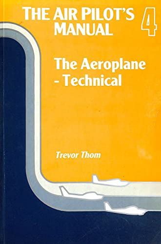 Aeroplane Technical (v. 4) (Air Pilot's Manual)
