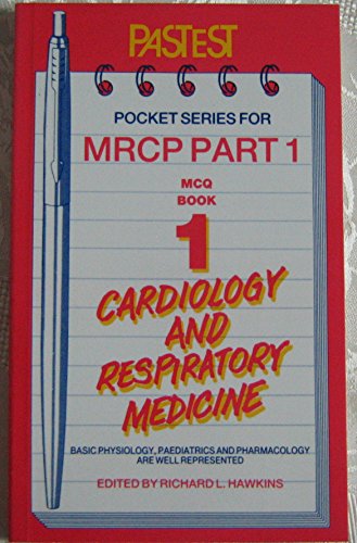 MCQs in Cardiology and Respiratory Medicine (Pastest Pocket Series for MRCP Part 1)