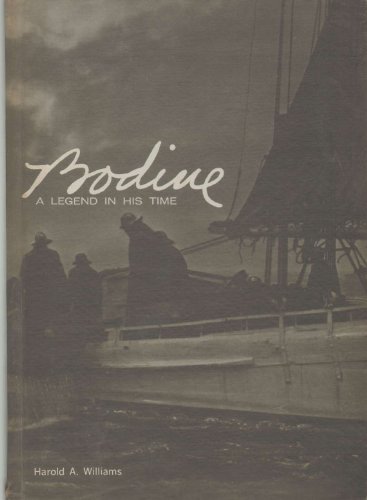 Bodine; A Legend in His Time,