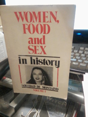 Women, Food, and Sex in History