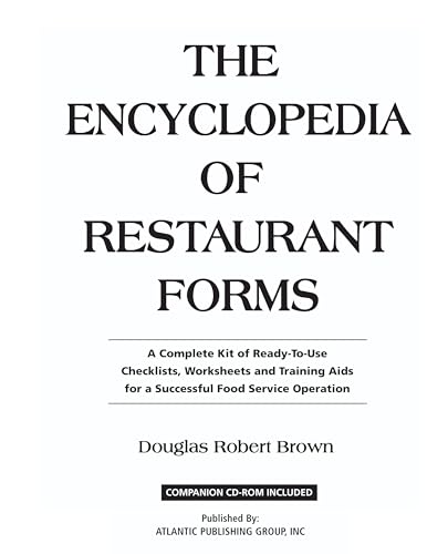 Encyclopedia of Restaurant Forms: A Complete Kit of Ready-to-Use Checklists, Worksheets & Training Aids for a Successful Food Service Operation