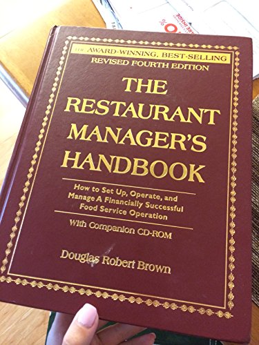 The Restaurant Manager's Handbook: How to Set Up, Operate, and Manage a Financially Successful Food Service Operation