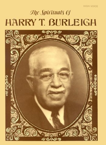 Spirituals of Harry t Burleigh: High Voice