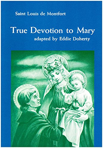 True Devotion to Mary