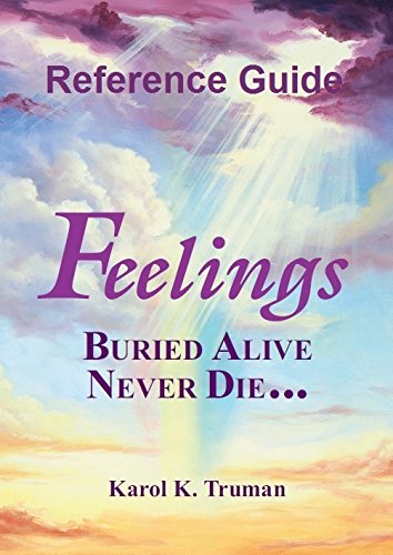 Feelings Buried Alive Never Die... Reference Guide