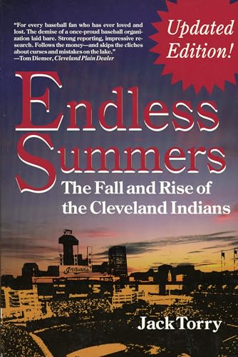 Endless Summers: The Fall and Rise of the Cleveland Indians