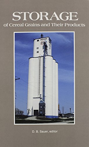 Storage of Cereal Grains and Their Products (AACC monograph series)