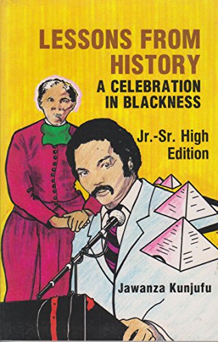 Lessons from History: A Celebration in Blackness/Advanced Edition