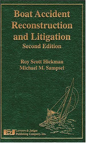 Boat Accident Reconstruction and Litigation