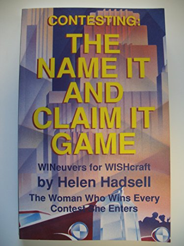 Contesting: The Name It and Claim It Game : Wineuvers for Wishcraft