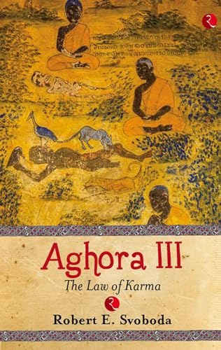AGHORA-III: THE LAW OF KARMA