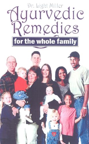 Ayurvedic Remedies for the Whole Family