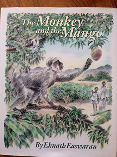 The Monkey and the Mango: Stories Of My Granny