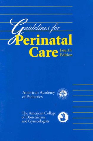 Guidelines for Perinatal Care
