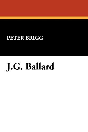 J.G. Ballard (Starmont Reader's Guide)